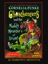 Ghosthunters and the Muddy Monster of Doom: Ghosthunters Series, Book 4